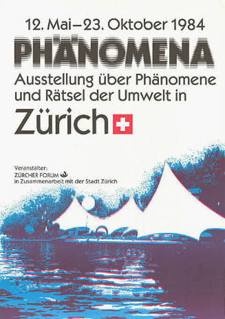 Phänomena, Ausstellung über Phänomene und Rätsel der Umwelt, Zürich