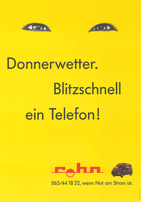 Donnerwetter. Blitzschnell ein Telefon! Rohn