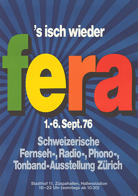 ’s isch wieder FERA, Schweizerische Fernseh-, Radio-, Phono-, Tonband-Ausstellung, Zürich