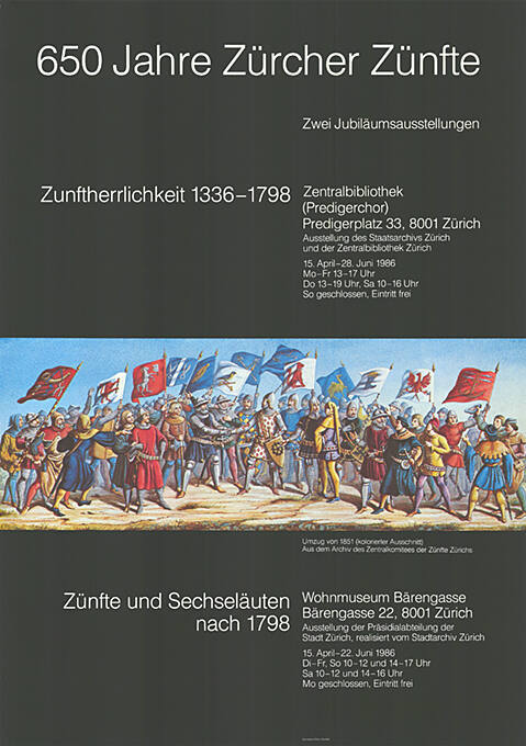 650 Jahre Zürcher Zünfte, Zwei Jubiläumsausstellungen, Zentralbibliothek Zürich, Wohnmuseum Bärengasse