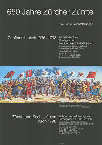 650 Jahre Zürcher Zünfte, Zwei Jubiläumsausstellungen, Zentralbibliothek Zürich, Wohnmuseum Bärengasse