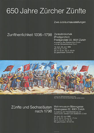 650 Jahre Zürcher Zünfte, Zwei Jubiläumsausstellungen, Zentralbibliothek Zürich, Wohnmuseum Bärengasse