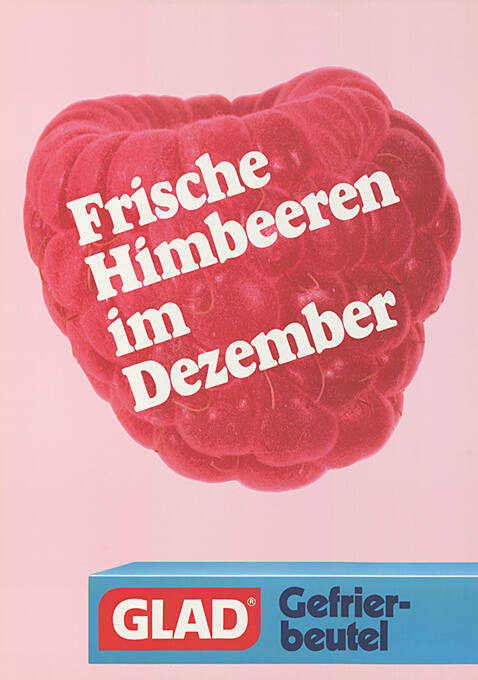 Frische Himbeeren im Dezember, Glad Gefrierbeutel