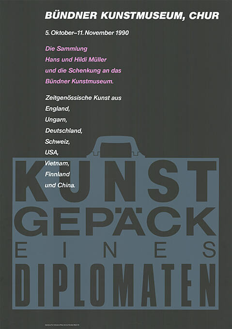 Kunstgepäck eines Diplomaten, Bündner Kunstmuseum Chur