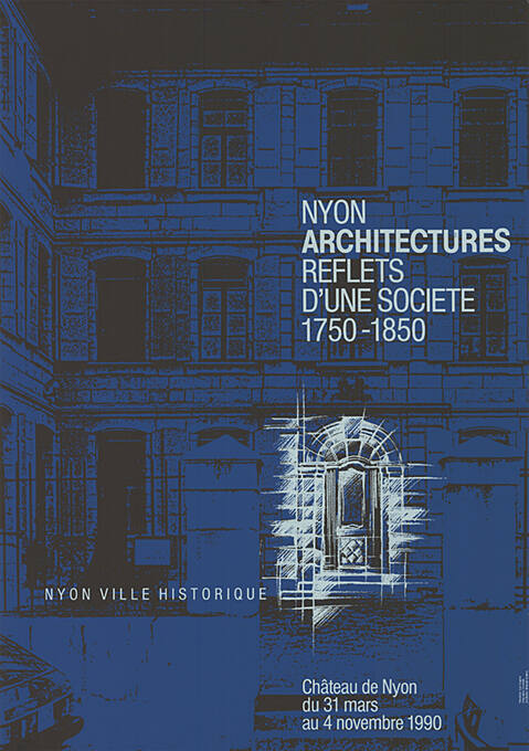 Nyon Architectures, Reflets d’une société 1750–1850, Château de Nyon