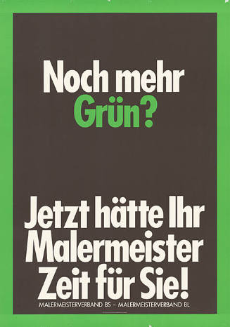 Noch mehr Grün? Jetzt hätte Ihr Malermeister Zeit für Sie!