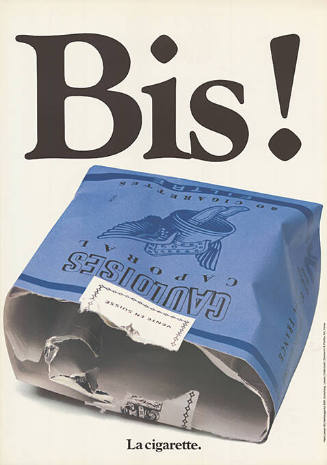 Bis! Gauloises, La cigarette.