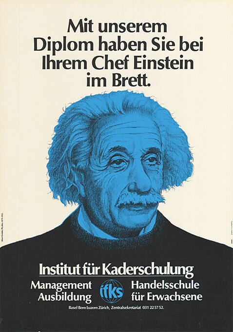 Mit unserem Diplom haben Sie bei Ihrem Chef Einstein im Brett. Institut für Kaderschulung, IFKS