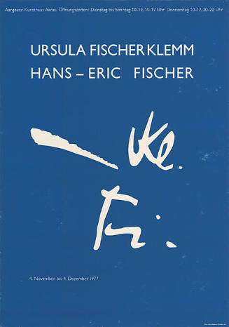 Ursula Fischer Klemm, Hans-Eric Fischer, Aargauer Kunsthaus Aarau