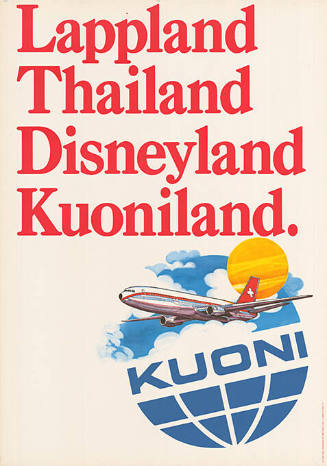 Lappland, Thailand, Disneyland, Kuoniland. Kuoni