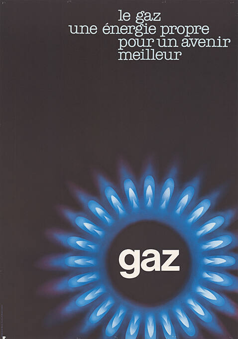 Le gaz, un énergie propre, pour an avenir meilleur, Gaz