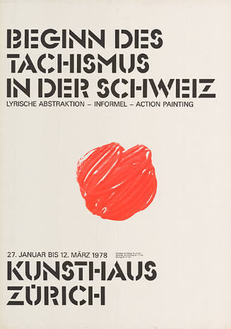 Beginn des Tachismus in der Schweiz, Kunsthaus Zürich