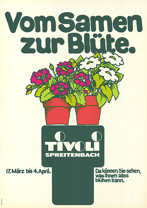 Vom Samen zur Blüte. Tivoli Spreitenbach