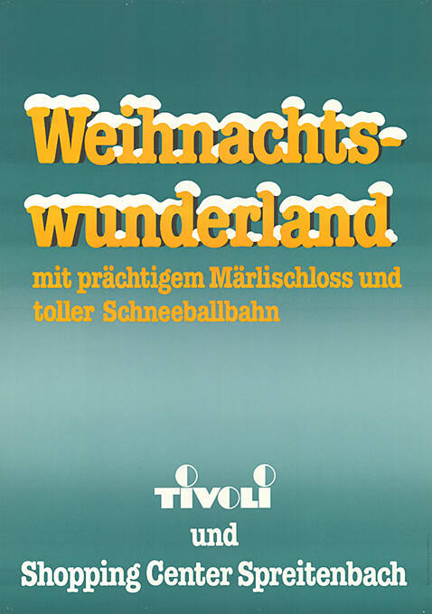 Weihnachtswunderland, Tivoli und Shopping Center Spreitenbach