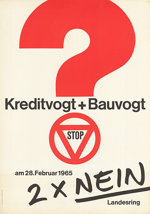 Kreditvogt + Bauvogt, Stop, 2 × Nein