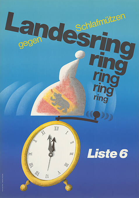 Gegen Schlafmützen, Landesring, ring, ring, ring, ring, Liste 6