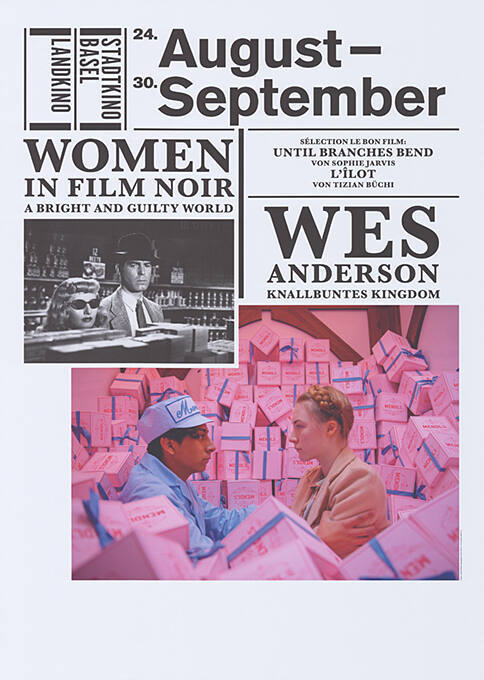 August–September, Women in Film Noir, Wes Anderson, Stadtkino Basel, Landkino
