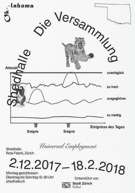 Universal Employment, Die Versammlung, Shedhalle