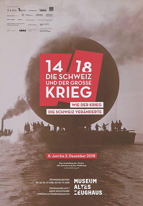 14 / 18, Die Schweiz und der grosse Krieg, Museum altes Zeughaus
