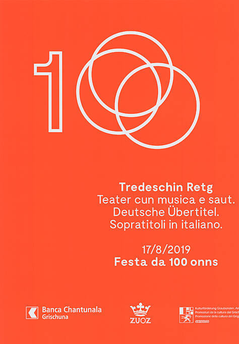 100 Tredeschin Retg, Teater cun musica e saut, Festa da 100 onns