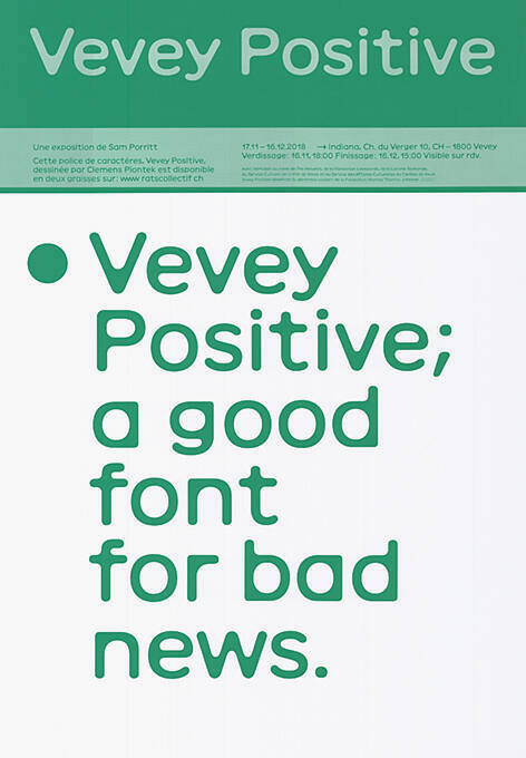 Vevey Positive; a good font for bad news. Indiana, Vevey