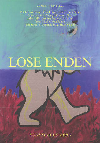 Lose Enden, Kunsthalle Bern
