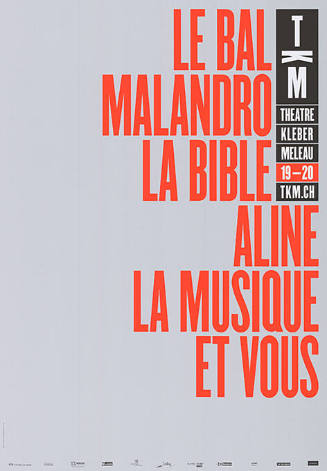 Le Bal, Malandro, La Bible, Aline, la Musique, et vous, TKM