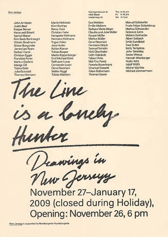 The Line is Lonely Hunter, Drawings in New Jerseyy, Basel