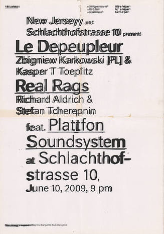 Le Depeupleur, Real Rags, feat. Plattfon Soundsystem, Schlachthofstrasse 10