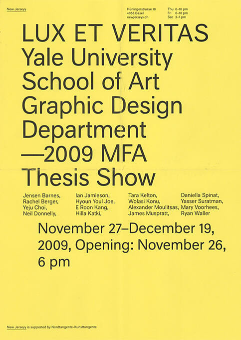 Lux et Veritas, Yale University, School of Arts and Design Department, MFA Thesis Show, New Jerseyy, Basel