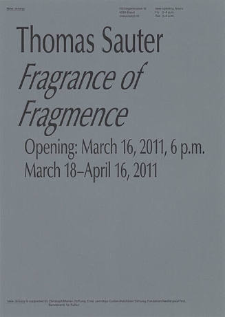 Thomas Sauter, Fragrance of Fragmence, New Jerseyy, Basel