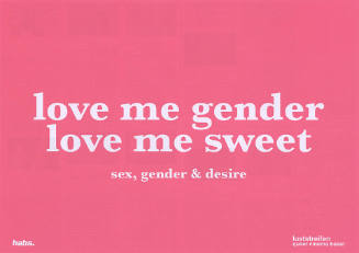 Love me gender, Love me sweet, Neues Kino