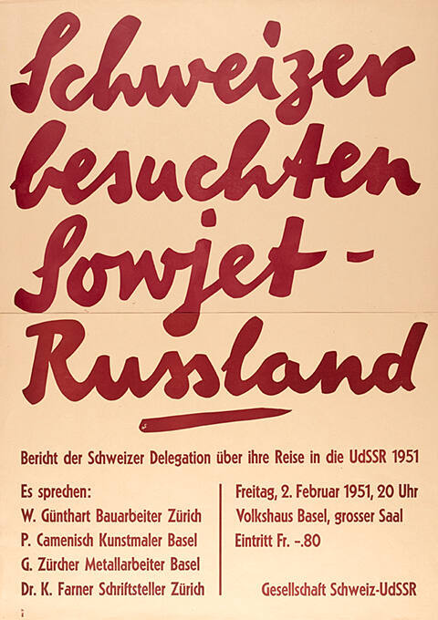 Schweizer besuchten Sowjet-Russland, Bericht der Schweizer Delegation über ihre Reise in die UdSSR 1951, Volkshaus Basel