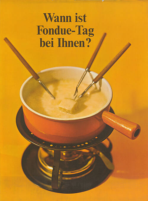 Wann ist Fondue-Tag bei Ihnen?