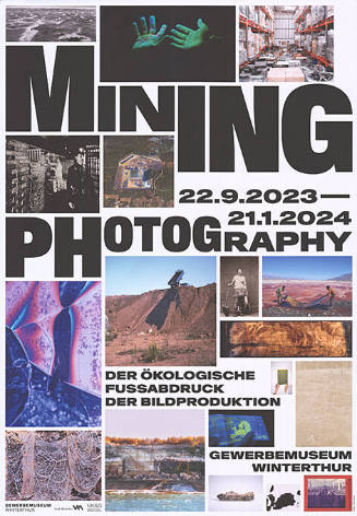 Mining Photography, Der ökologische Fussabrduck der Bildproduktion, Gewerbemuseum Winterthur