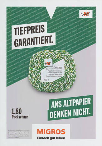 Tiefpreis garantiert. Ans Altpapier denken nicht. Packschnur, Migros