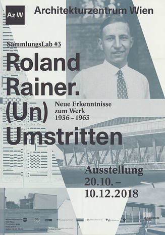 Roland Rainer. (Un) Umstritten, Architekturzentrum WIen