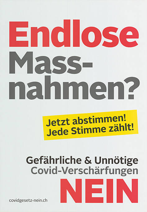 Endlose Massnahmen? Gefährliche & Unnötige Covid-Verschärfungen, Nein