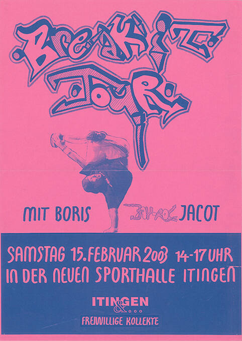 Break’it Tour, mit Boris Jay-Roc Jacot, Sporthalle Itingen