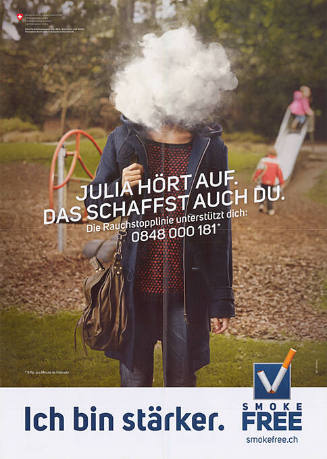 Julia hört auf. Das schaffst auch Du. Ich bin stärker. Smoke Free