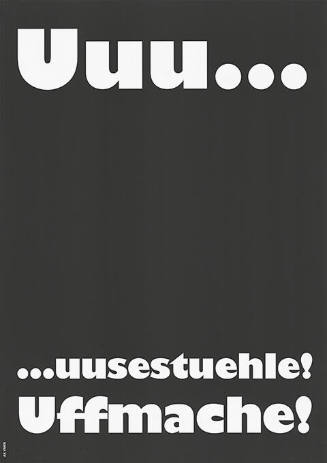 Uuu..., ...uusestuehle! Uffmache!