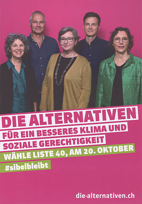 Die Alternativen, Für ein besseres Klima und soziale Gerrechtigkeit, Wähle Liste 40, am 20. Oktober