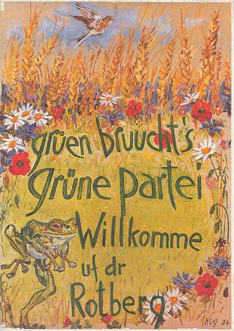 Grüen bruucht’s, Grüne Partei, Willkomme uf dr Rotberg