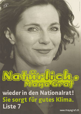 Natürlich. Maya Graf, wieder in den Nationalrat, Liste 7