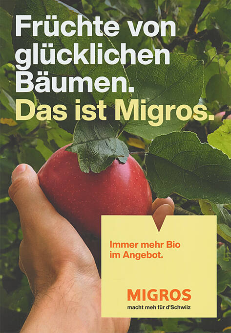 Früchte von glücklichen Bäumen. Das ist Migros.