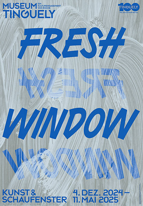 Fresh Window, Museum Tinguely, Basel