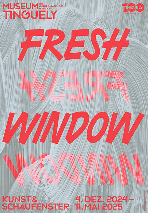 Fresh Window, Museum Tinguely, Basel