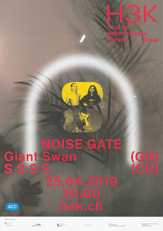 Noise Gate, Giant Swan, SSSS, H3K