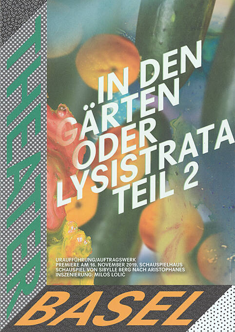 In den Gärten, oder Lysistrata Teil 2, Theater Basel