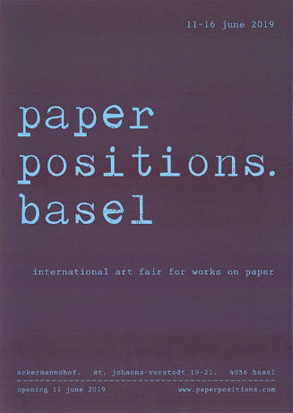 Paper Positions. Basel, Ackermannshof